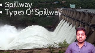 Spillway  Types Of Spillway  Spillway in a Dam  Irrigation Engineering [upl. by Salome621]