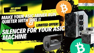 Make Your Asic Miner Run Quieter With This  Silencer for Bitcoin Mining Machine  AUMiningIndia [upl. by Nigen167]