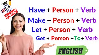 Causative Verbs in English Make Have Get Let and Help  Complete English Grammar YET  Part32 [upl. by Shaeffer]