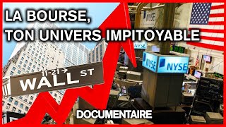 La Bourse ton univers impitoyable  Documentaire complet [upl. by Onder]