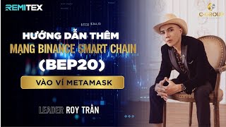 HƯỚNG DẪN THÊM MẠNG BEP 20 VÀO VÍ METAMASK [upl. by Aihsekat]