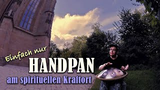 HANDPAN an der Bergkirche Laudenbach  spontane Entspannung innere Ruhe spiritueller Kraftort [upl. by Candace]