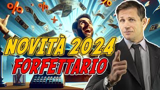 Novità FORFETTARIO 2024  Avv Angelo Greco [upl. by Golanka7]