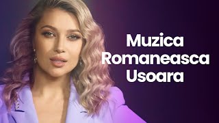 Muzica Romaneasca Usoara 🤩 Cele Mai Bune Melodii Din Toate Timpurile 🤩 Mix Hituri Romanesti [upl. by Ytinav576]