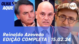 🔴 Reinaldo Azevedo comenta Bolsonaro x Moraes Tarcísio e  Olha Aqui  PROGRAMA COMPLETO  1502 [upl. by Ettevol400]