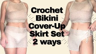 Crochet Mesh Bikini Cover Up Skirt 2 Ways 2Piece Set with Kim K mesh top [upl. by Eytak205]