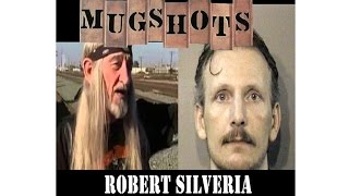 Mugshots Robert Silveria  3rd Rail Man [upl. by Yk]