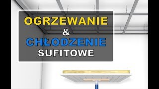 Ogrzewanie i chłodzenie SUFITOWE jak to działa Instalacja paneli grzewczochłodzących [upl. by Broek]