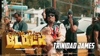 Trinidad James  All Gold Everything  From The Block Performance 🎙 [upl. by Akinal204]