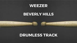 Weezer  Beverly Hills drumless [upl. by Iluj]