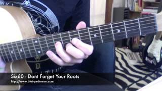 Six60  Dont forget your roots  Easy guitar tutorial [upl. by Bili]