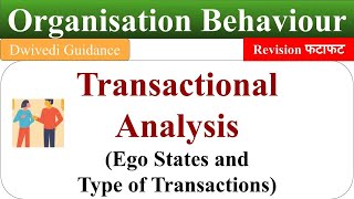 Transactional Analysis Ego States type of transactions Parent Adult Child Ulterior OB [upl. by Niuqram]