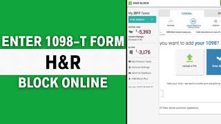 How to Enter 1098T on HampR Block Full Guide [upl. by Doloritas]