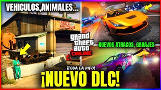 NUEVO DLC GTA5 Online ¡TODA LA INFO FECHA NUEVOS COCHES ANIMALES GARAJES DRIFT y MÁS GTA [upl. by Ennaej804]