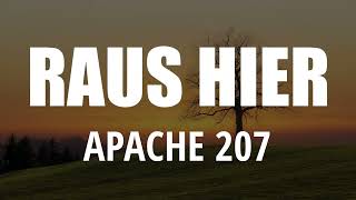 Apache 207  RAUS HIER Lyrics Video [upl. by Refitsirhc]