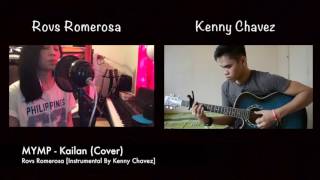 MYMP  Kailan Cover Rovs Romerosa l Kenny Chavez [upl. by Anaderol]