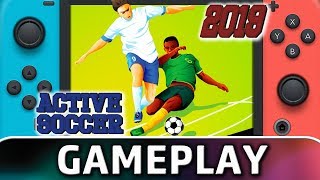 Active Soccer 2019  10 Minutes of Gameplay on Nintendo Switch [upl. by Atinus]