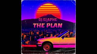 DJ Elaphe  The Plan [upl. by Ikkir]