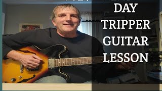 Day Tripper  The Beatles  guitar lesson [upl. by Ronoc]