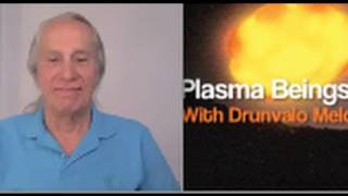 Plasma Beings ITs with Drunvalo Melchizedek Part 22 [upl. by Ennayk]