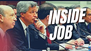 THE INSIDE JOB  How the Financial Crisis Happened Full Documentary Movie [upl. by Rahs3]