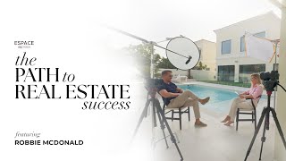 The Path To Real Estate Success Episode 1  Robbie Mcdonald [upl. by Tillo929]