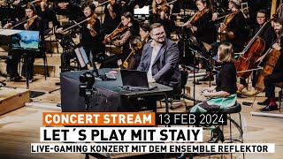 Let´s Play mit Staiy in der Elbphilharmonie  LiveGaming Konzert mit dem Ensemble Reflektor [upl. by Rotkiv]