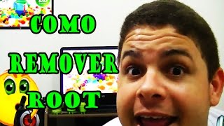 Unroot como remover root [upl. by Lunette]