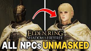 ELDEN RING All DLC NPC Faces without Helmets UNMASKED [upl. by Ebarta314]