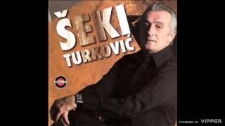 Seki Turkovic  Takav sam sta mogu  Audio 2008 [upl. by Fadas]