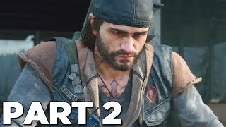 DAYS GONE Walkthrough Gameplay Part 2  DEACON PS4 Pro [upl. by Madanhoj]