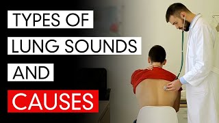 Types Of Lung Sounds And Causes [upl. by Luoar475]