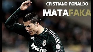 Cristiano Ronaldo ► MATAFAKA  HD [upl. by Tiler195]