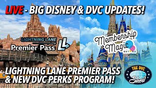 Unpacking the Latest Disney amp DVC News  Lightning Lane Premier Pass  DVC Paid Perks Program [upl. by Ahsiekin]