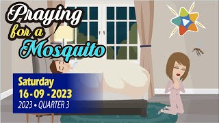 🔵Adventist Mission Childrens Stories ► September 16 2023► 🇺🇸 ◄ Praying for a Mosquito [upl. by Leroi]