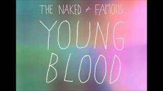 The Naked and Famous  Young Blood Renholdër Remix [upl. by Idel747]