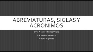 Abreviaturas Siglas y Acronimos Bryan Ramos Perito Contador [upl. by Eelloh]