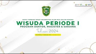 Wisuda Periode 1 Tahun 2024 Universitas Islam Riau [upl. by Winifield]