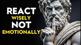 Control Your Emotional Reactions With These 10 Daily Habits  Stoicism [upl. by Shakti]