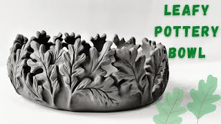 How to make a Leafy Pottery Bowl🍂 [upl. by Lat675]