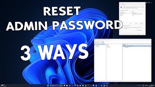 How to Reset Administrator Password on Windows 113 Methods [upl. by Ihcehcu]