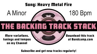 Heavy Metal Fire Am 180bpm  Guitar backing track [upl. by Hako]