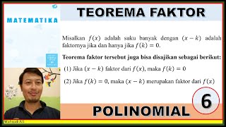 TEOREMA FAKTOR amp MENENTUKAN FAKTORFAKTOR POLINOMIAL  POLINOMIAL 6  MATEMATIKA PEMINATAN KLS XI [upl. by Nylhsa962]