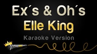 Elle King  Exs amp Ohs Karaoke Version [upl. by Aryamo]