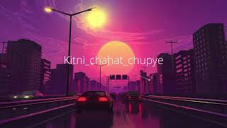 KITNI CHAHAT CHUPAYE BAITHA HU Sadhana Sargam Babul Supriyo  lofi song [upl. by Anifares776]