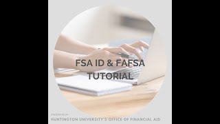 FSA ID amp FAFSA Tutorial [upl. by Arehs842]