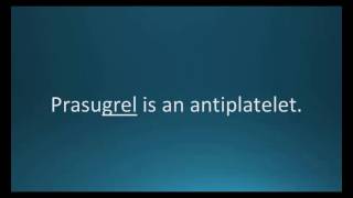 How to pronounce prasugrel Effient Memorizing Pharmacology Flashcard [upl. by Abbotsun]