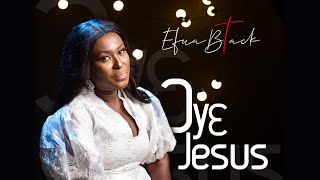 Efua Black  Ɔyɛ Jesus Official Music Video [upl. by Ayekel353]