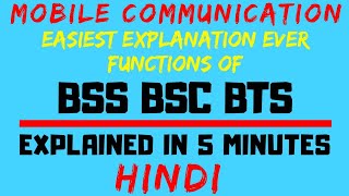 BSS Base Station SubSystem Its Components BSC and BTS and there Functionality Explained in Hindi [upl. by Eigger]