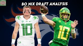 Bo Nix QB Denver Broncos  NFL Draft Analysis Ep31  Oregon Ducks [upl. by Curley]